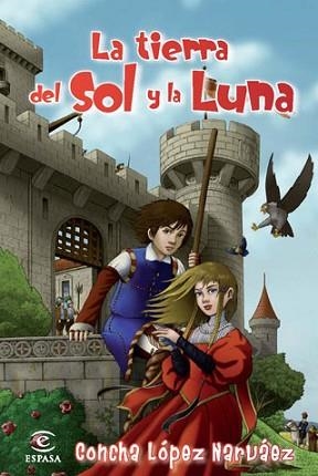 TIERRA DEL SOL Y LA LUNA, LA | 9788467034196 | LOPEZ NARVAEZ, CONCHA | Llibreria Aqualata | Comprar llibres en català i castellà online | Comprar llibres Igualada