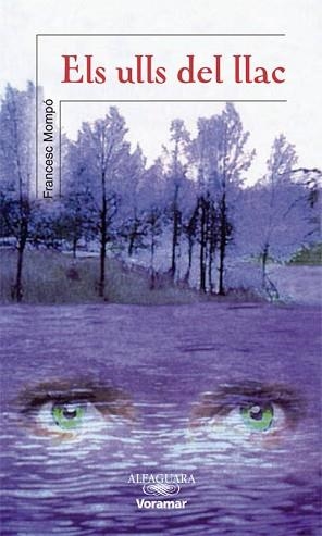ULLS DEL LLAC, ELS (ALF. JUVENIL) | 9788481943825 | MOMPO, FRANCESC | Llibreria Aqualata | Comprar libros en catalán y castellano online | Comprar libros Igualada