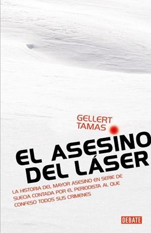 ASESINO DEL LASER, EL | 9788483068885 | TAMAS, GELLERT | Llibreria Aqualata | Comprar libros en catalán y castellano online | Comprar libros Igualada