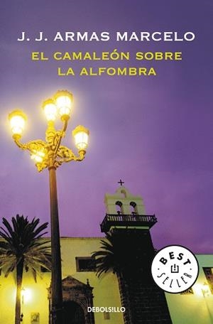 CAMALEON SOBRE LA ALFOMBRA, EL (BESTSELLER 682/11) | 9788499086644 | ARMAS MARCELO, J.J. | Llibreria Aqualata | Comprar libros en catalán y castellano online | Comprar libros Igualada