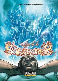 LOGIA DE LOS SOÑADORES, LA | 9788492458912 | FIDEU / CIFUENTES / ORTEGO / PONSODA | Llibreria Aqualata | Comprar llibres en català i castellà online | Comprar llibres Igualada