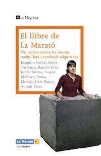 LLIBRE DE LA MARATO 2010, EL. VUIT RELATS CONTRA LES LESIONS | 9788482649726 | AA.VV. | Llibreria Aqualata | Comprar llibres en català i castellà online | Comprar llibres Igualada