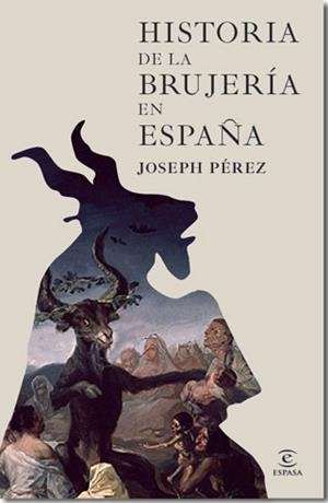 HISTORIA DE LA BRUJERIA EN ESPAÑA | 9788467035483 | PEREZ, JOSEPH | Llibreria Aqualata | Comprar llibres en català i castellà online | Comprar llibres Igualada