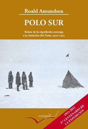 POLO SUR : RELATO DE LA EXPEDICION NORUEGA A LA ANTARTICA DE | 9788493695057 | ADMUSEN, ROALD | Llibreria Aqualata | Comprar libros en catalán y castellano online | Comprar libros Igualada