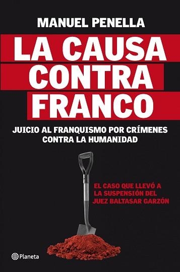 CAUSA CONTRA FRANCO, LA. JUICIO AL FRANQUISMO POR CRIMENES | 9788408096498 | PENELLA, MANUEL | Llibreria Aqualata | Comprar libros en catalán y castellano online | Comprar libros Igualada