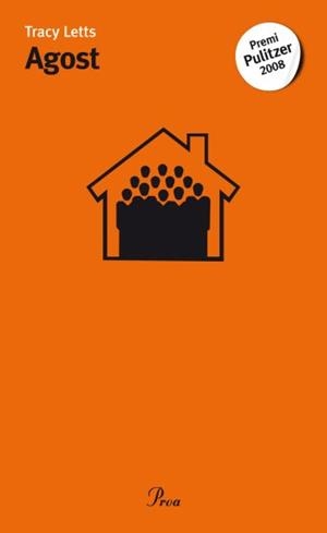 AGOST (PROA TEATRE 82) | 9788475881928 | LETTS, TRACY | Llibreria Aqualata | Comprar libros en catalán y castellano online | Comprar libros Igualada