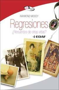 REGRESIONES. RECUERDOS DE OTRAS VIDAS? | 9788441426597 | MOODY, RAYMOND | Llibreria Aqualata | Comprar libros en catalán y castellano online | Comprar libros Igualada