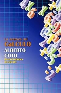 AVENTURA DEL CALCULO, LA | 9788441425200 | COTO, ALBERTO | Llibreria Aqualata | Comprar libros en catalán y castellano online | Comprar libros Igualada