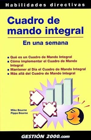 CUADRO DE MANDO INTEGRAL EN UNA SEMANA : QUE ES UN CUADRO DE | 9788480889230 | MIKE BOURNE/PIPPA BOURNE | Llibreria Aqualata | Comprar llibres en català i castellà online | Comprar llibres Igualada