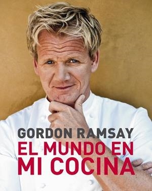 MUNDO EN MI COCINA, EL | 9788425345289 | RAMSAY, GORDON | Llibreria Aqualata | Comprar libros en catalán y castellano online | Comprar libros Igualada