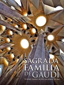 SAGRADA FAMILIA DE GAUDI, LA (CATALA) | 9788497856850 | AA. VV. | Llibreria Aqualata | Comprar llibres en català i castellà online | Comprar llibres Igualada