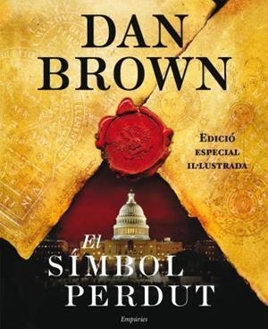 SIMBOL PERDUT, EL (ED IL·LUSTRADA) | 9788497876803 | BROWN, DAN | Llibreria Aqualata | Comprar llibres en català i castellà online | Comprar llibres Igualada