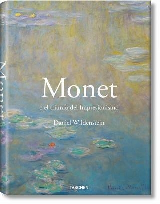 MONET O EL TRIUNFO DEL IMPRESIONISMO | 9783836523240 | WILDENSTEIN, DANIEL | Llibreria Aqualata | Comprar libros en catalán y castellano online | Comprar libros Igualada