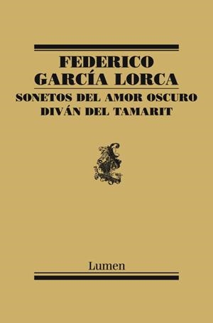 SONETOS DEL AMOR OSCURO Y DIVAN DEL TAMARIT | 9788426418463 | GARCIA LORCA, FEDERICO | Llibreria Aqualata | Comprar libros en catalán y castellano online | Comprar libros Igualada