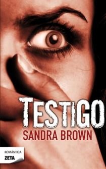 TESTIGO (ZETA ROMANTICA 265) | 9788498723885 | BROWN, SANDRA | Llibreria Aqualata | Comprar llibres en català i castellà online | Comprar llibres Igualada
