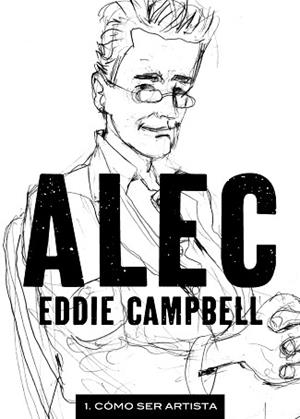 ALEC 1. COMO SER ARTISTA | 9788492769827 | CAMPBELL, EDDIE | Llibreria Aqualata | Comprar libros en catalán y castellano online | Comprar libros Igualada