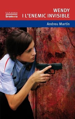 WENDY I L'ENEMIC INVISIBLE (ESPURNA 94) | 9788498248173 | MARTIN, ANDREU | Llibreria Aqualata | Comprar llibres en català i castellà online | Comprar llibres Igualada