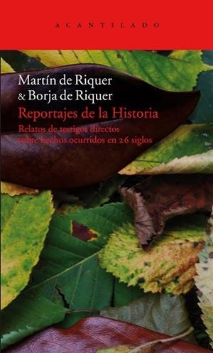 REPORTAJES DE LA HISTORIA | 9788492649747 | RIQUER, MARTI DE / RIQUER, BORJA DE | Llibreria Aqualata | Comprar libros en catalán y castellano online | Comprar libros Igualada