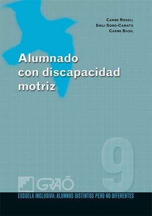 ALUMNADO CON DISCAPACIDAD MOTRIZ | 9788478279852 | ROSELL, CARME | Llibreria Aqualata | Comprar libros en catalán y castellano online | Comprar libros Igualada