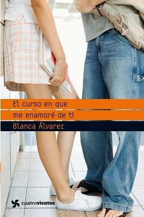 CURSO EN QUE ME ENAMORE DE TI, EL | 9788408090717 | ALVAREZ, BLANCA | Llibreria Aqualata | Comprar libros en catalán y castellano online | Comprar libros Igualada