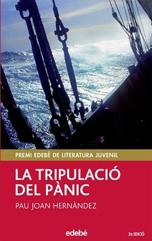 TRIPULACIO DEL PANIC, LA (PERISCOPI 49) | 9788423676835 | HERNANDEZ, JOAN PAU | Llibreria Aqualata | Comprar libros en catalán y castellano online | Comprar libros Igualada