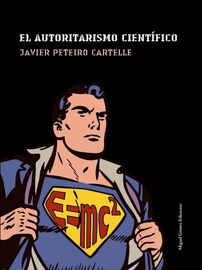 AUTORITARISMO CIENTIFICO, EL | 9788488326782 | PETEIRO CARTELLE, J. | Llibreria Aqualata | Comprar libros en catalán y castellano online | Comprar libros Igualada
