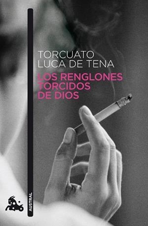 RENGLONES TORCIDOS DE DIOS, LOS (AUSTRAL 650) | 9788408093497 | LUCA DE TENA, TORCUATO | Llibreria Aqualata | Comprar libros en catalán y castellano online | Comprar libros Igualada