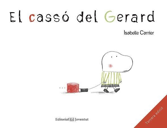 CASSO DEL GERARD, EL | 9788426137821 | CARRIER, ISABELLE | Llibreria Aqualata | Comprar libros en catalán y castellano online | Comprar libros Igualada