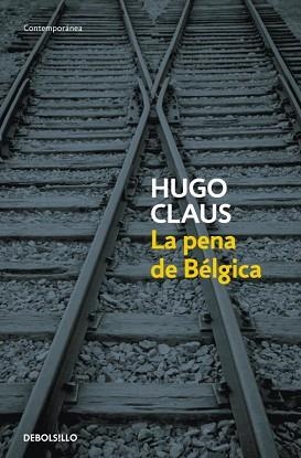 PENA DE BELGICA, LA (CONTEMPORANEA) | 9788499087146 | CLAUS, HUGO | Llibreria Aqualata | Comprar llibres en català i castellà online | Comprar llibres Igualada