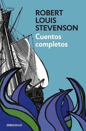 CUENTOS COMPLETOS (CONTEMPORANEA) | 9788499087207 | STEVENSON, ROBERT LOUIS | Llibreria Aqualata | Comprar libros en catalán y castellano online | Comprar libros Igualada