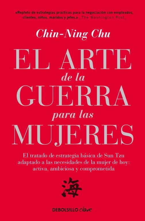 ARTE DE LA GUERRA PARA MUJERES, EL (DEBOLSILLO CLAVE) | 9788499087214 | CHI, CHIN NING | Llibreria Aqualata | Comprar libros en catalán y castellano online | Comprar libros Igualada