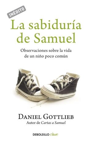 SABIDURIA DE SAMUEL, LA (DEBOLSILLO CLAVE) | 9788499087221 | GOTTLIEB, DANIEL | Llibreria Aqualata | Comprar libros en catalán y castellano online | Comprar libros Igualada