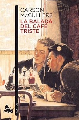 BALADA DEL CAFE TRISTE, LA (AUSTRAL 688) | 9788432248276 | MCCULLERS, CARSON | Llibreria Aqualata | Comprar libros en catalán y castellano online | Comprar libros Igualada
