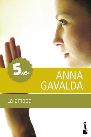 AMABA, LA (BOOKET) | 9788432250972 | GAVALDA, ANNA | Llibreria Aqualata | Comprar libros en catalán y castellano online | Comprar libros Igualada