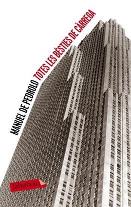 TOTES LES BESTIES DE CARREGA (LABUTXACA) | 9788499302379 | DE PEDROLO, MANUEL | Llibreria Aqualata | Comprar llibres en català i castellà online | Comprar llibres Igualada