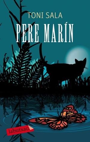 PERE MARIN (LABUTXACA) | 9788499302317 | SALA, TONI | Llibreria Aqualata | Comprar llibres en català i castellà online | Comprar llibres Igualada