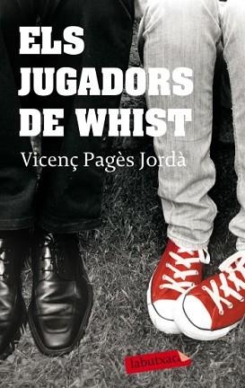 JUGADORS DE WHIST, ELS (LABUTXACA) | 9788499300498 | PAGES JORDA, VICENÇ | Llibreria Aqualata | Comprar libros en catalán y castellano online | Comprar libros Igualada
