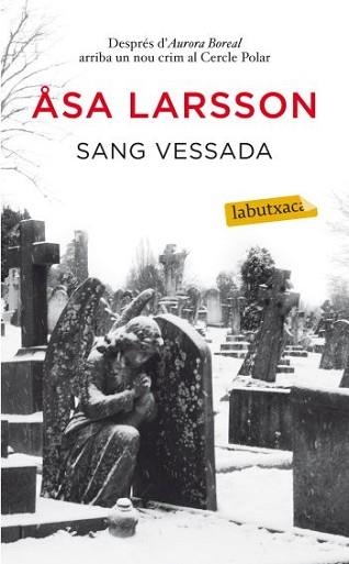 SANG VESSADA (LABUTXACA) | 9788499302287 | LARSSON, ASA | Llibreria Aqualata | Comprar libros en catalán y castellano online | Comprar libros Igualada