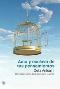AMO Y ESCLAVO DE TUS PENSAMIENTOS | 9788492981342 | ANTONINI, CELIA | Llibreria Aqualata | Comprar libros en catalán y castellano online | Comprar libros Igualada