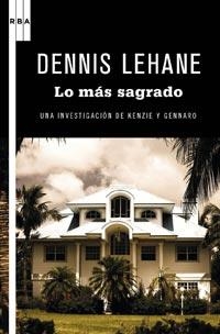 LO QUE ES SAGRADO (NEGRA 87) | 9788498678857 | LEHANE, DENNIS | Llibreria Aqualata | Comprar libros en catalán y castellano online | Comprar libros Igualada