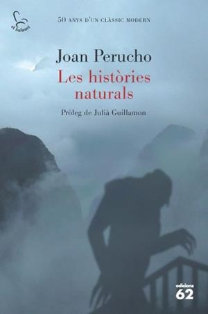 HISTORIES NATURALS, LES (EL BALANCI 648) | 9788429767391 | PERUCHO, JOAN | Llibreria Aqualata | Comprar llibres en català i castellà online | Comprar llibres Igualada