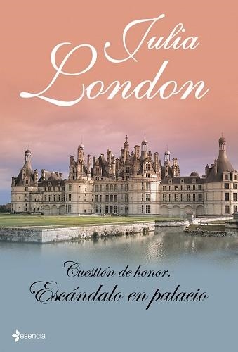 ESCANDALO EN PALACIO (CUESTION DE HONOR III) - ESENCIA | 9788408098669 | LONDON, JULIA | Llibreria Aqualata | Comprar libros en catalán y castellano online | Comprar libros Igualada