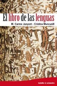LLIBRO DE LAS LENGUAS, EL | 9788499210919 | JUNYENT, CARME / MUNCUNILL, CRISTINA | Llibreria Aqualata | Comprar libros en catalán y castellano online | Comprar libros Igualada