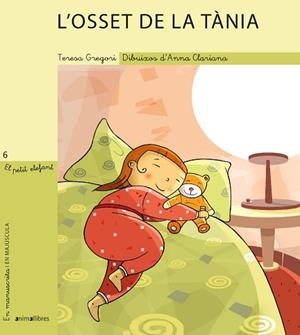 OSSET DE LA TANIA, L' (PETIT ELEFANT 6) - LLETRA PAL I LLIGA | 9788496726970 | GREGORI, TERESA / CLARIANA, ANNA | Llibreria Aqualata | Comprar llibres en català i castellà online | Comprar llibres Igualada