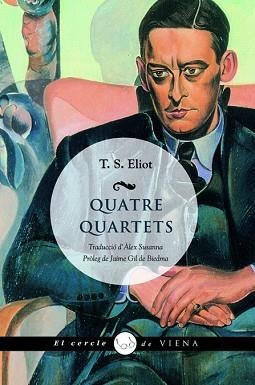 QUATRE QUARTETS (CERCLE DE VIENA 22) | 9788483306024 | ELIOT, T.S. | Llibreria Aqualata | Comprar libros en catalán y castellano online | Comprar libros Igualada