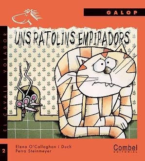 UNS RATOLINS EMPIPADORS (CAVALL VOLADOR GALOP) | 9788478644346 | O'CALLAGHAN, ELENA | Llibreria Aqualata | Comprar libros en catalán y castellano online | Comprar libros Igualada