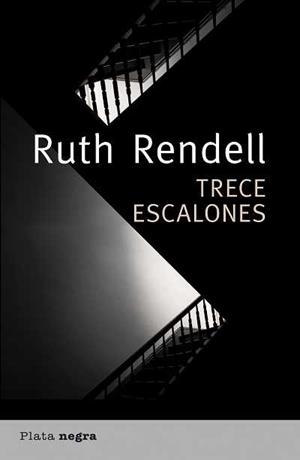 TRECE ESCALONES (PLATA NEGRA) | 9788492919048 | RENDELL, RUTH | Llibreria Aqualata | Comprar libros en catalán y castellano online | Comprar libros Igualada