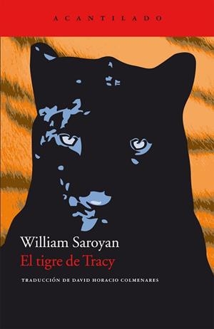 TIGRE DE TRACY, EL (CUADERNOS 44) | 9788492649846 | SAROYAN, WILLIAM | Llibreria Aqualata | Comprar llibres en català i castellà online | Comprar llibres Igualada
