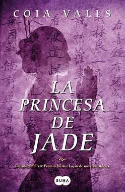 PRINCESA DE JADE, LA | 9788483652121 | VALLS, COIA | Llibreria Aqualata | Comprar libros en catalán y castellano online | Comprar libros Igualada