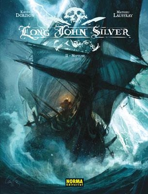 LONG JOHN SILVER 2 : NEPTUNE | 9788467901016 | DORISON, XAVIER / LAUFFRAY, MATHIEU | Llibreria Aqualata | Comprar llibres en català i castellà online | Comprar llibres Igualada